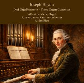 Haydn: Three Organ Concertos