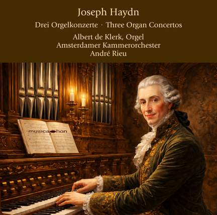 Haydn: Three Organ Concertos