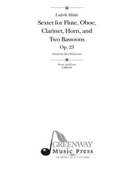 Ludvík Milde: Sextet for Flute, Oboe, Clarinet, Horn, and Two Bassoons, Op. 23