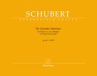 Schubert, Franz: Six Grandes Marches for Piano Four-hands op. 40 D 819