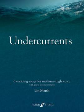Marsh, Lin: Undercurrents (voice and piano)