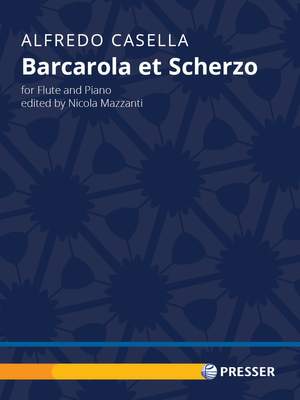 Casella, A: Barcarola et Scherzo
