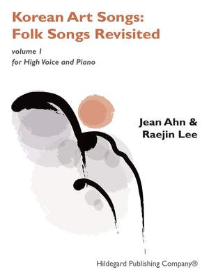 Ahn, J: Korean Art Songs: Folksongs Revisited