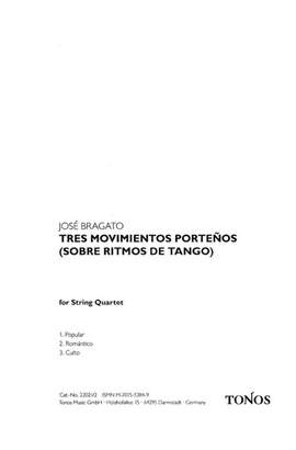 Bragato, J: Tres Movimientos Porteños