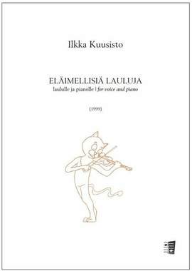 Kuusisto, I: Eläimellisiä lauluja