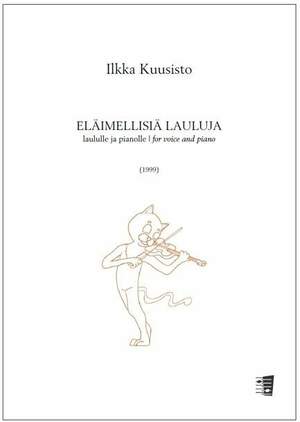 Kuusisto, I: Eläimellisiä lauluja