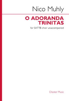 Nico Muhly: O adoranda trinitas