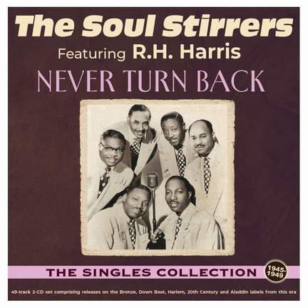 Never Turn Back - the Singles Collection 1940-49 (2CD)