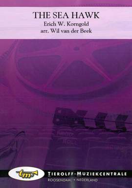 Erich W. Korngold: The Sea Hawk