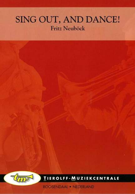 Fritz Neuböck: Sing Out, And Dance!