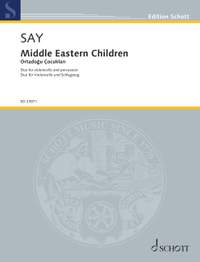 Say, F: Middle Eastern Children (Ortadogu Çocuklari) op. 109