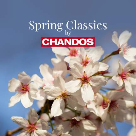 Spring Classics by Chandos
