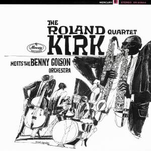 The Roland Kirk Quartet Meets The Benny Golson Orchestra