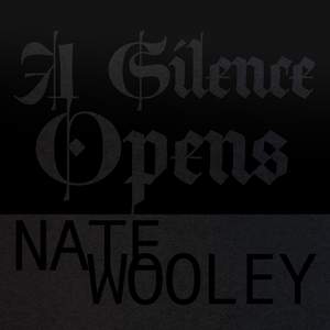 A Silence Opens