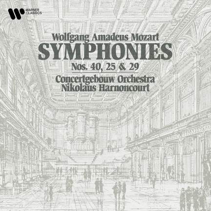 Mozart: Symphonies Nos. 40, 25 & 29