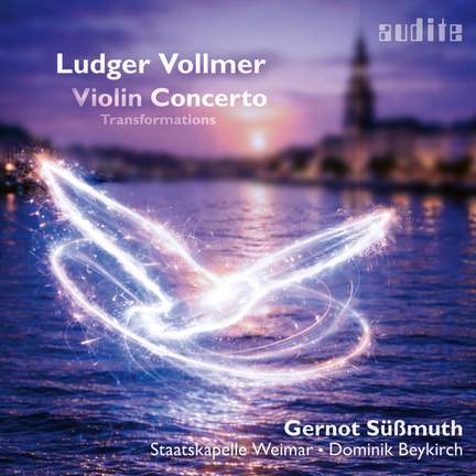 Ludger Vollmer: Violin Concerto & Transformations