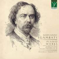 Giovanni Sgambati: Piano Works