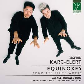 Sigfrid Karg-Elert: Equinoxes - Complete Flute Works