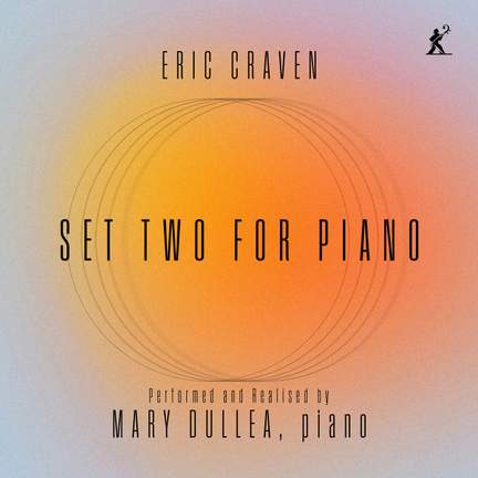 Eric Craven: Set Two For Piano