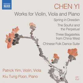 Chen Yi: Works For Violin, Viola and Piano