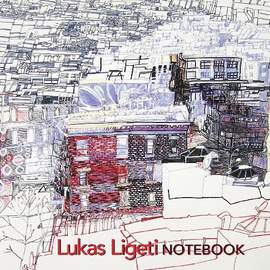 Lukas Ligeti: Notebook