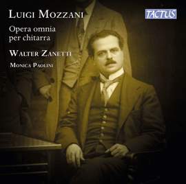 Luigi Mozzani: Complete Guitar Works