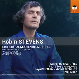Robin Stevens: Orchestral Music, Vol. 3