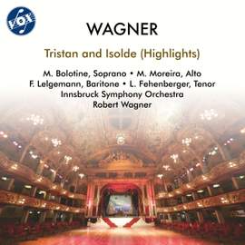 Wagner: Tristan und Isolde, WWV 90 (Highlights)