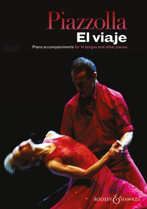 Piazzolla, Astor: El Viaje - Piano accompaniments for 14 tangos and other pieces