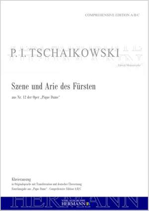 Tchaikovsky, Peter Iljitsch: Pique Dame - Szene und Arie des Fürsten (aus Nr. 12)
