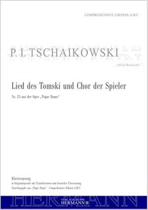 Tchaikovsky, Peter Iljitsch: Pique Dame - Lied des Tomski und Chor der Spieler (Nr. 23)