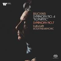Bruckner: Symphonies Nos. 4 & 7