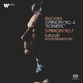 Bruckner: Symphonies Nos. 4 & 7