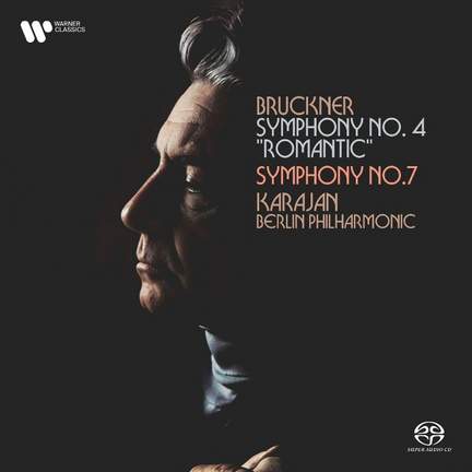 Bruckner: Symphonies Nos. 4 & 7