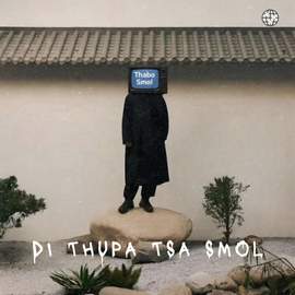 Di THUPA TSA SMOL