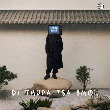 Di THUPA TSA SMOL