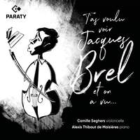 T'as voulu voir Jacques Brel et on a vu…