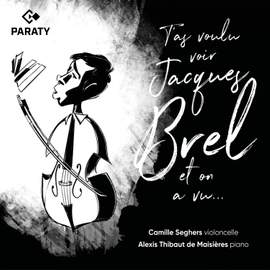 T'as voulu voir Jacques Brel et on a vu…