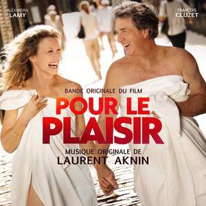 Pour le plaisir (Bande Originale du Film)