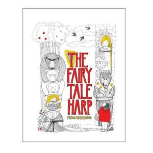 Fiona Rutherford: The Fairy Tale Harp
