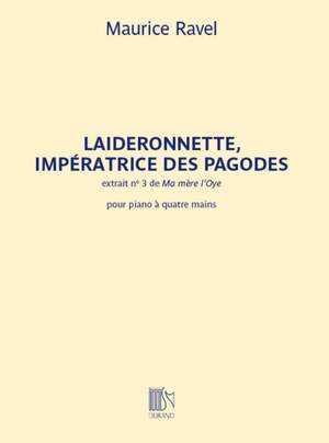 Maurice Ravel: Laideronnette, Impératrice des Pagodes