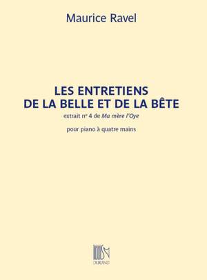Maurice Ravel: Les Entretiens de la Belle et la Bête