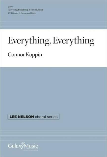 Connor Koppin: Everything, Everything