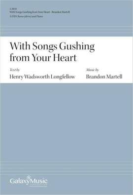 Brandon Martell: With Songs Gushing from Your Heart