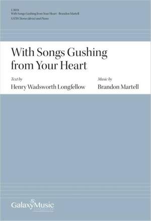 Brandon Martell: With Songs Gushing from Your Heart