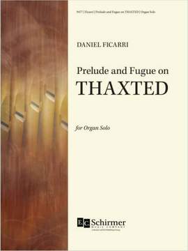 Daniel Ficarri: Prelude and Fugue on Thaxted