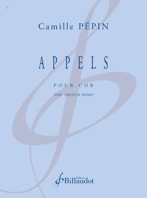 Camille Pepin: Appels
