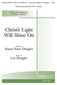 Lee Dengler: Christ's Light Will Shine On