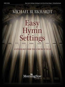 Michael Burkhardt: Easy Hymn Settings
