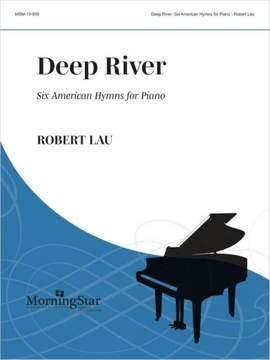 Robert Lau: Deep River